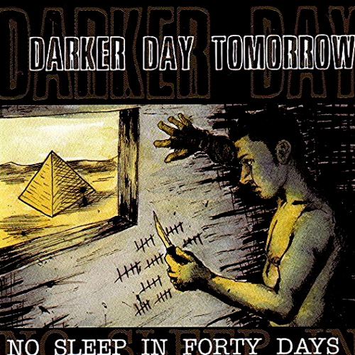 RSR006 - Darker Day Tomorrow "No Sleep in Forty Days", 2000