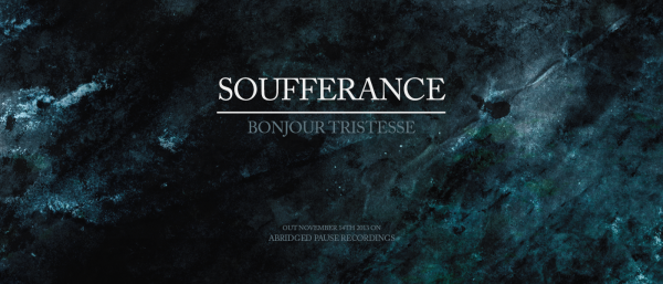 APR9: Soufferance "Bonjour Tristesse" EP