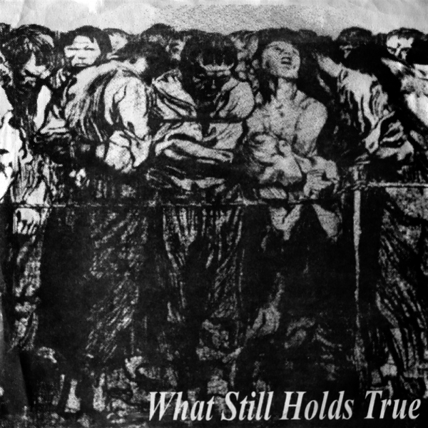 "What Still Holds True" compilation by Holdstrong Records, featuring Burst of Silence, 1994
