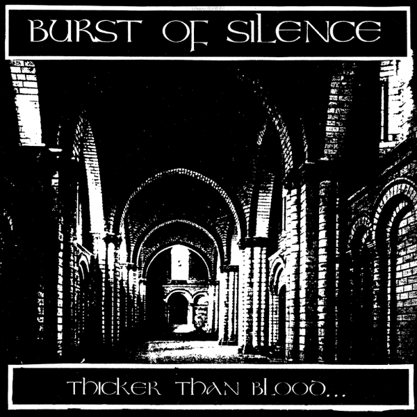 Burst of Silence's 7" "Thicker Than Blood", released by Stability Records in 1993