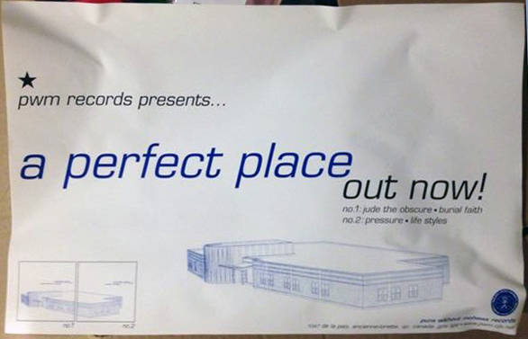 Poster advertising "A Perfect Place" on Punx Without Mohawx Records